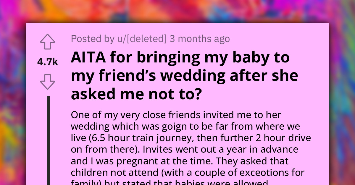 Redditor Kicked Out Of Wedding By Bride's Mother For Arriving With Her 8-Month-Old