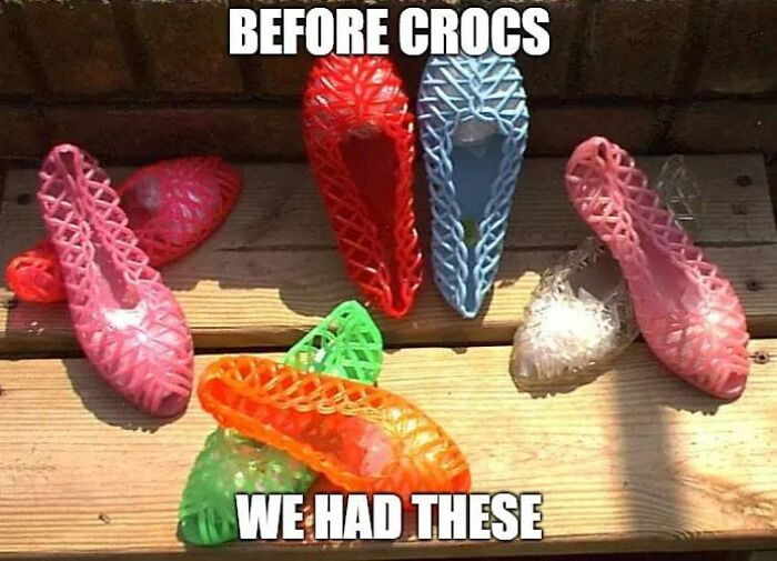 29. Life before crocs