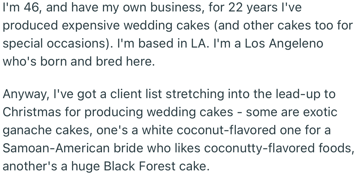 OP has a thriving cake business in LA that she’s been running for 22 years