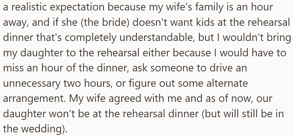 OP declined to bring his daughter to the rehearsal, especially due to the stress involved. Since she wasn't important enough to be included in the dinner, then no need to attend the rehearsal at all
