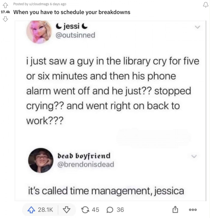 12. Welcome to adulthood, Jessica. It sucks. You're gonna love it!