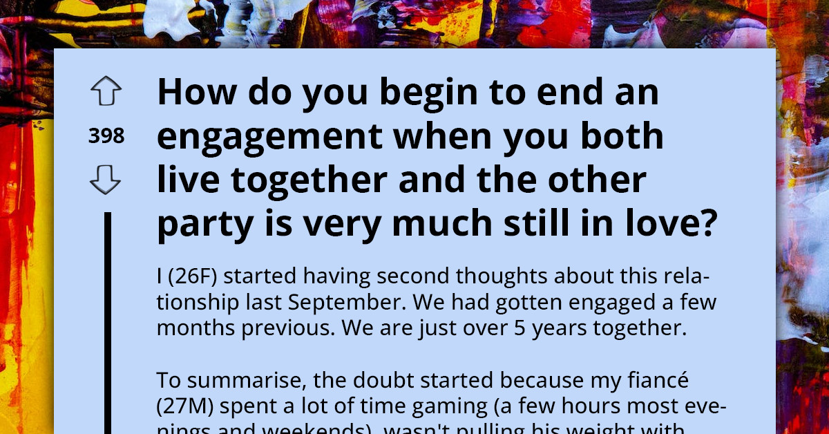 Lady Feels Taken For Granted And Starts Pulling Away From Her Fiance, Seeks To End The Relationship Even If Her Partner Still Loves Her