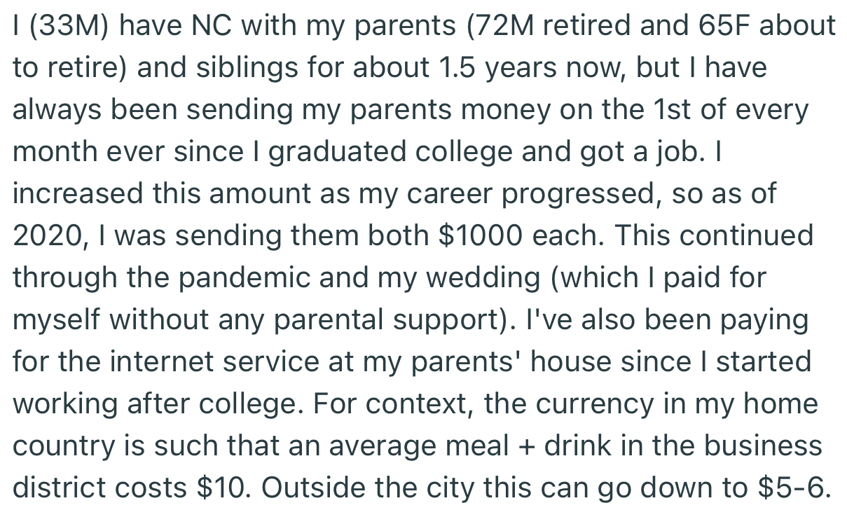 OP went NC with his parents years ago. But he has been sending money to them and paying their bills nonetheless