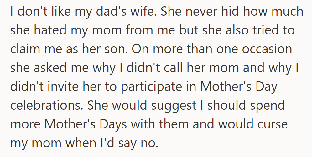 OP dislikes his dad's wife, who hates his mom but wants him to call her 