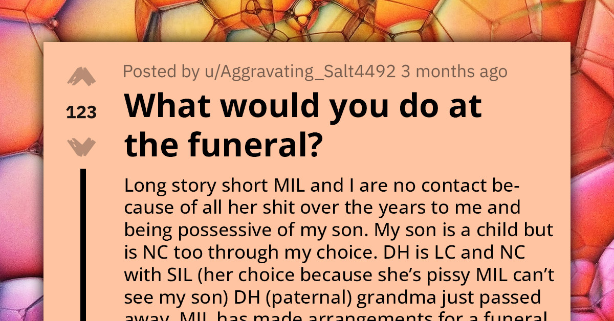 Redditor Asks For Advice On How To Handle Her Difficult MIL At Her Husband's Grandmother's Funeral