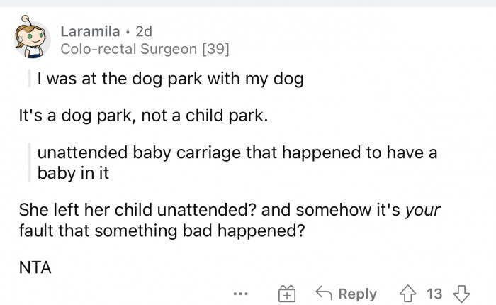 This person said it exactly right and people really should understand their boundaries when it comes to where their animals or children are welcome.