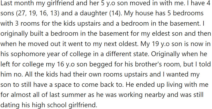 OP had been dating his girlfriend for 1.5 years before she and her 5-year-old son moved in with him last month. OP has four sons (27, 19, 16, and 13) and a daughter (14)