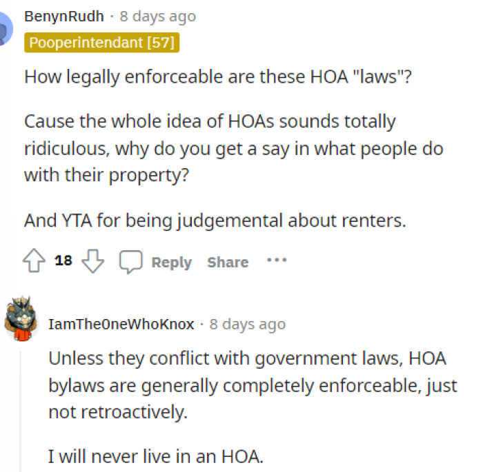 People were immediately wondering about HOA and just how serious the laws within them can be but turns out they are actually pretty serious.
