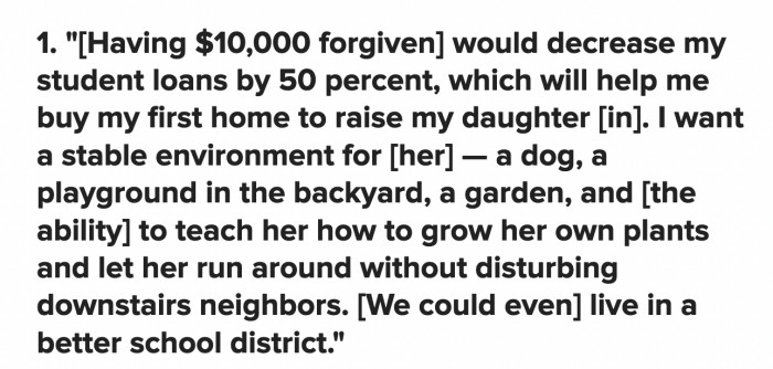 This parent would have to opportunity to give their daughter the best home and childhood possible