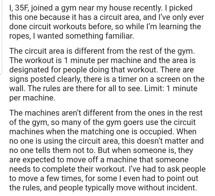 OP explained that she joined a gym near her house, one that has stipulated rules on how long an individual can use some specific machines