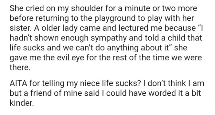 “I hadn’t shown enough sympathy and told a child that life sucks and we can’t do anything about it”