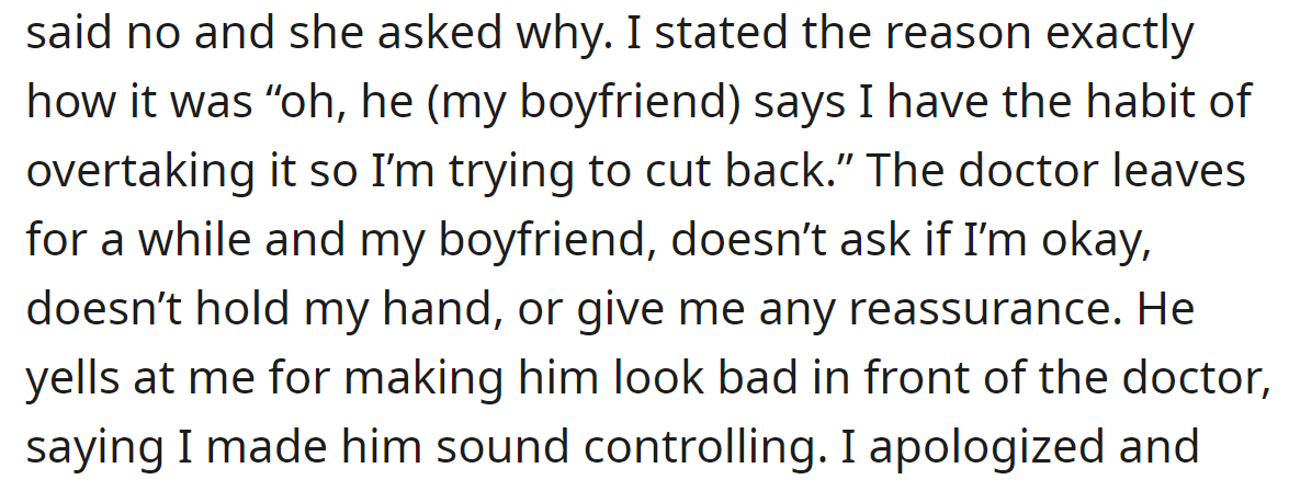 He even got mad at her for making him look bad in front of the doctor: