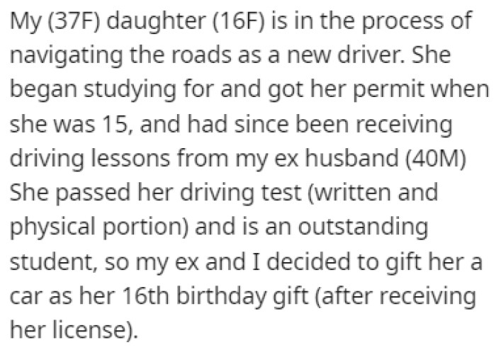 OP's daughter is a new driver and she's been receiving driving lessons from OP's ex-husband since she was 15 years old