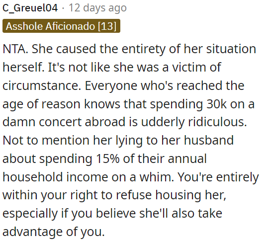 Spending 30k on a concert abroad and lying about it to her husband is unreasonable.
