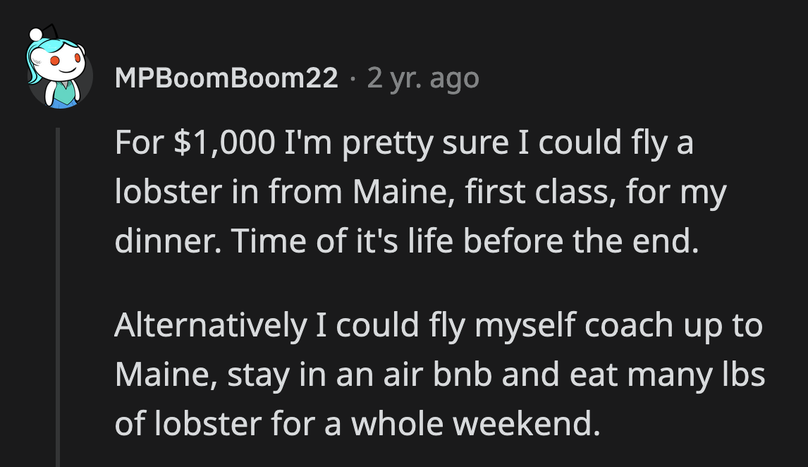 For $1k, that lobster better be related to Sebastian.