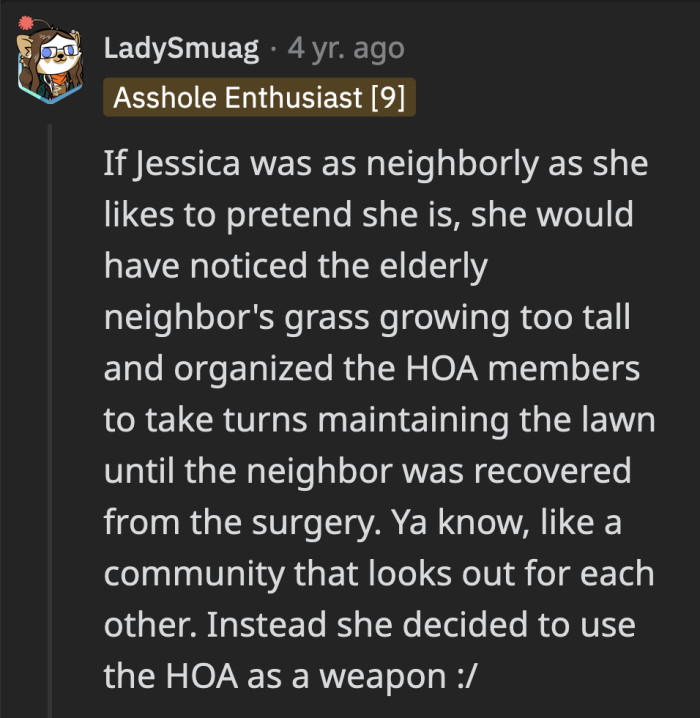 Any neighborly person would have offered to mow Mrs. Jenson's lawn for her, but Jessica's angelic duties don't seem to cover that