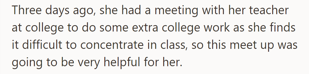 Three days back: her daughter had met with a college teacher for extra work.