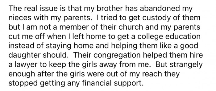 OP was unable to get custody of her nieces because of religious reasons.