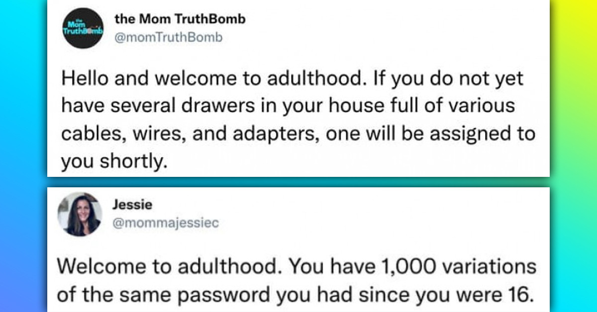 21 Funny Tweets About The Painful Realizations Of Turning Into An Adult