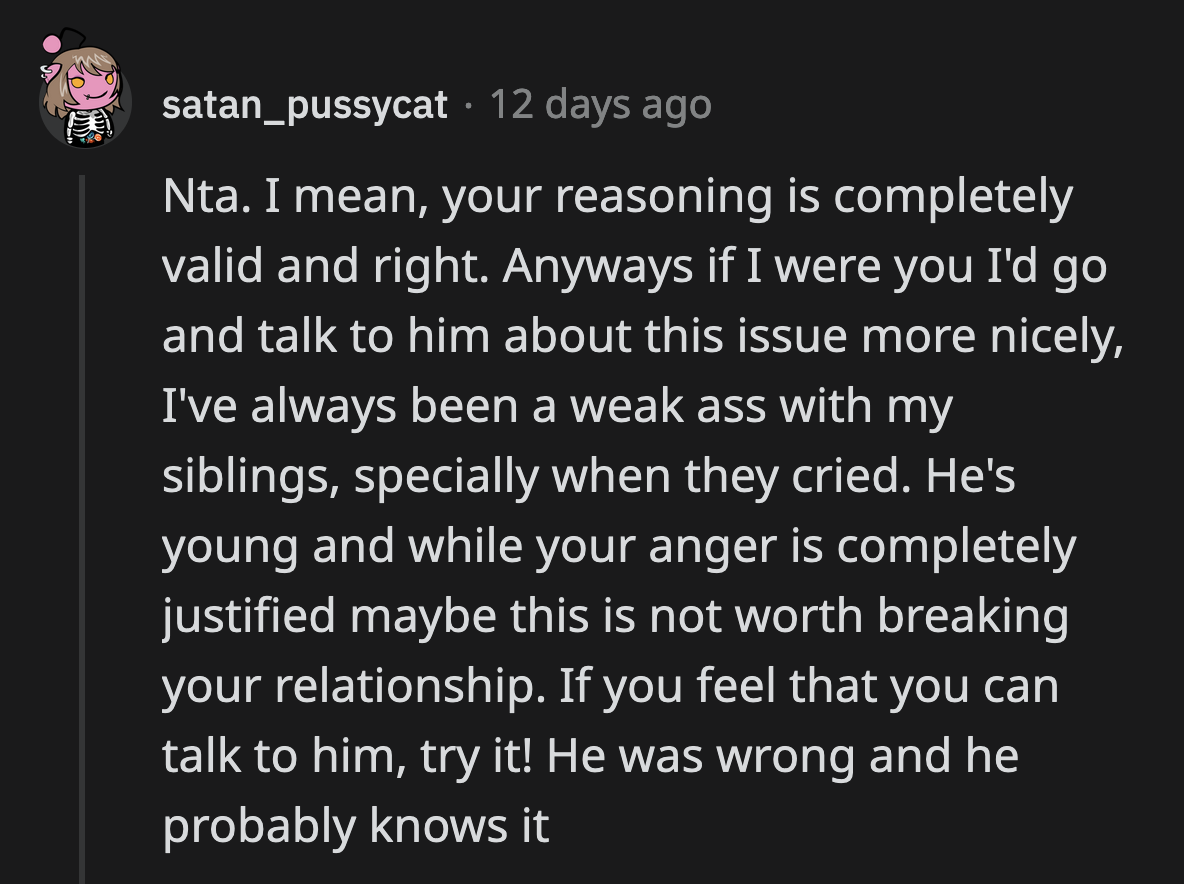 OP and his brother need to reach an understanding before the resentment festers and ruins their relationship.
