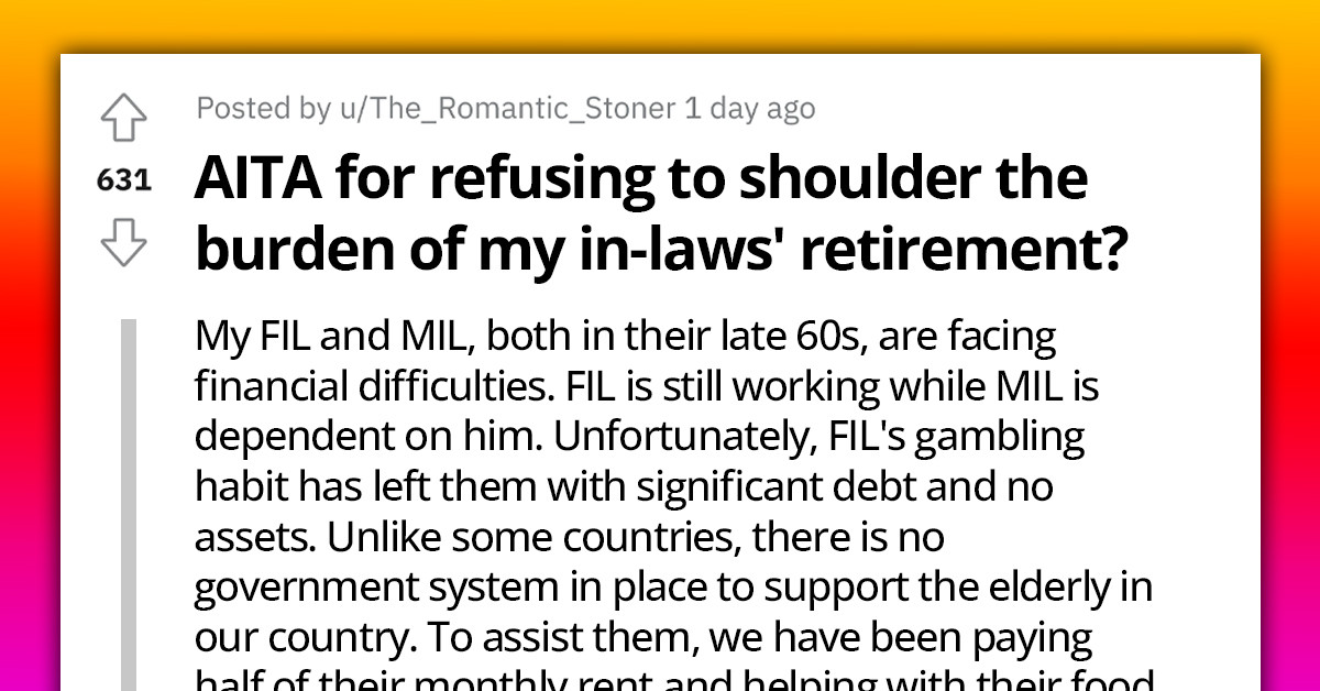 Stay-At-Home Mom Pressures Husband To Subsidize Her Elderly Parents' Retirement And Allow Them To Move In With Them To Save Money