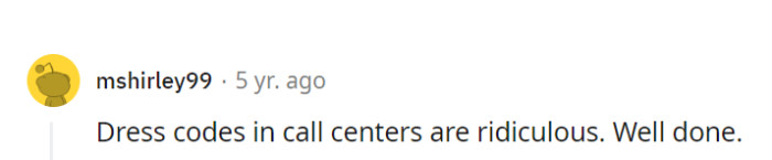 Call center dress codes: as baffling as silencing a fax machine's screeches. Kudos for exposing the absurdity!