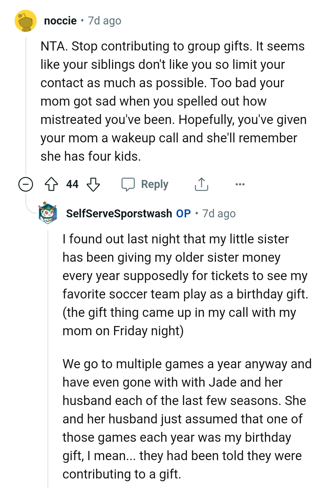 The OP gave her a wake-up call