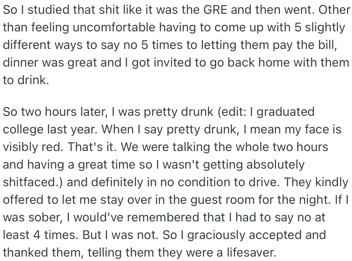 OP was drunk and got offered their guest room to pass the night, which he accepted graciously