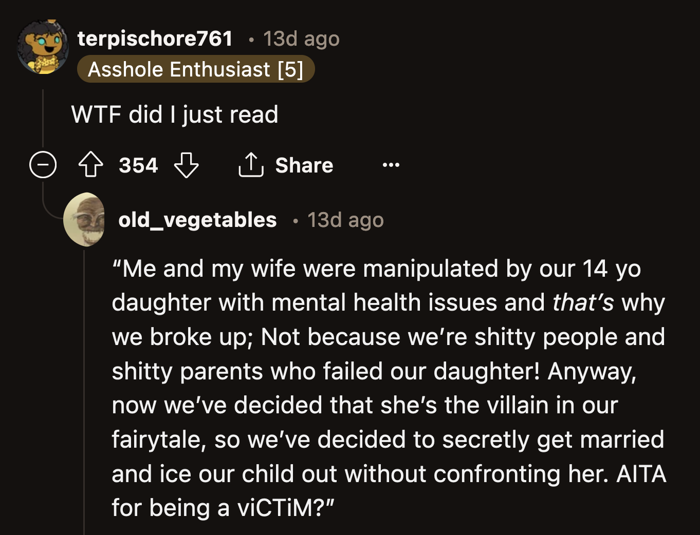 Too many Redditors write misleading titles to get sympathy. They look like clowns when the story reveals how evil they are.