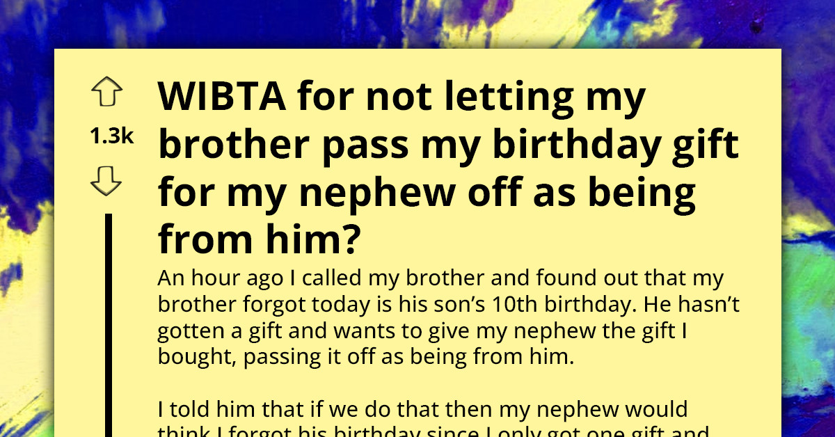 Redditor Furious As Gift He Bought For Nephew's Birthday Is Being Hijacked By Forgetful Dad