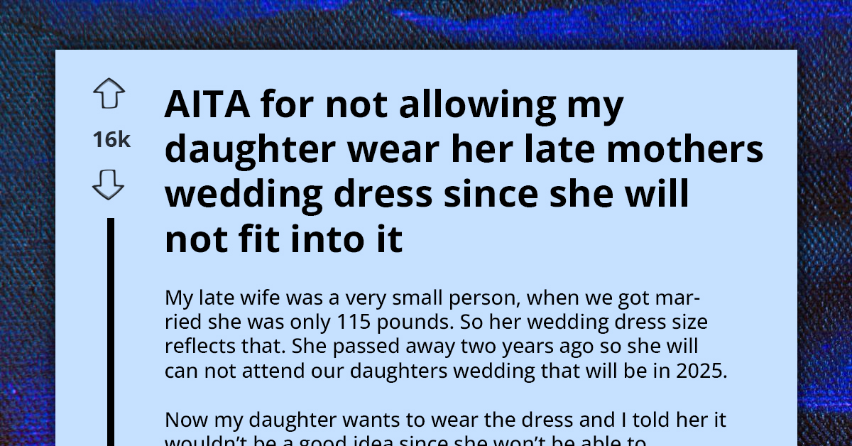 Dad Sparks Family War By Denying His Daughter The Honor Of Walking Down The Aisle In Late Mother’s Wedding Dress