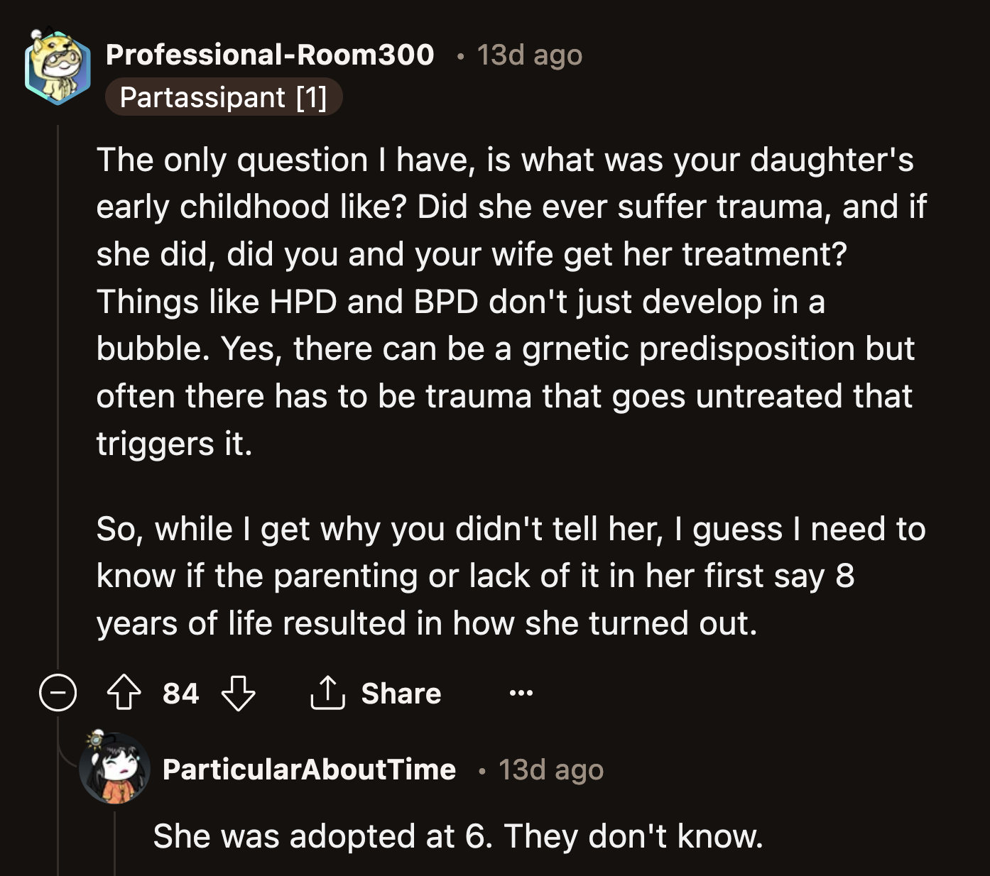 Did OP and his wife even attempt to get help for their adopted daughter when they got worried about her behavior? Did they allow her illness to go untreated because they needed someone to blame?