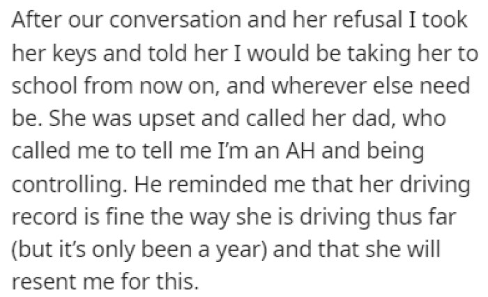 OP decided to take her car keys and revoke her driving privileges