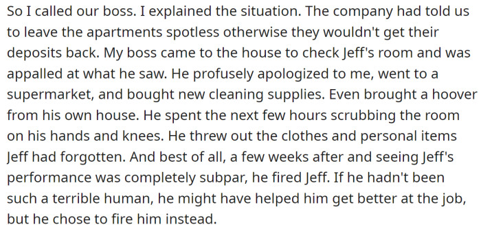 She called their boss and explained the situation, which afterward contributed to Jeff's firing: