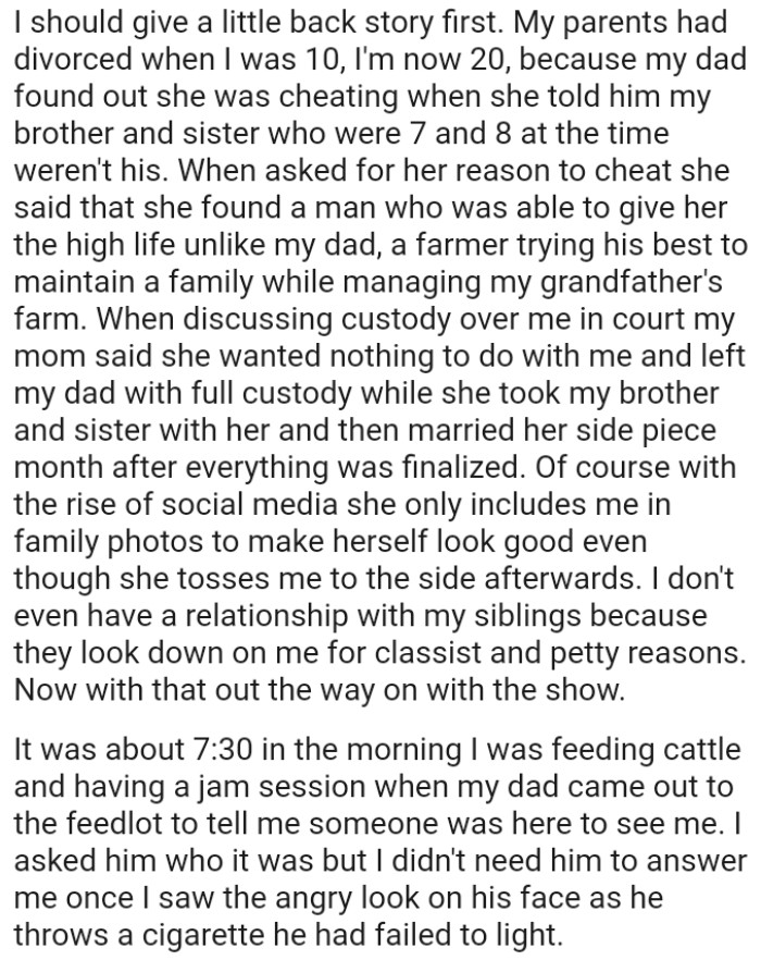 OP's mom found a man who was able to give her the high life unlike his dad