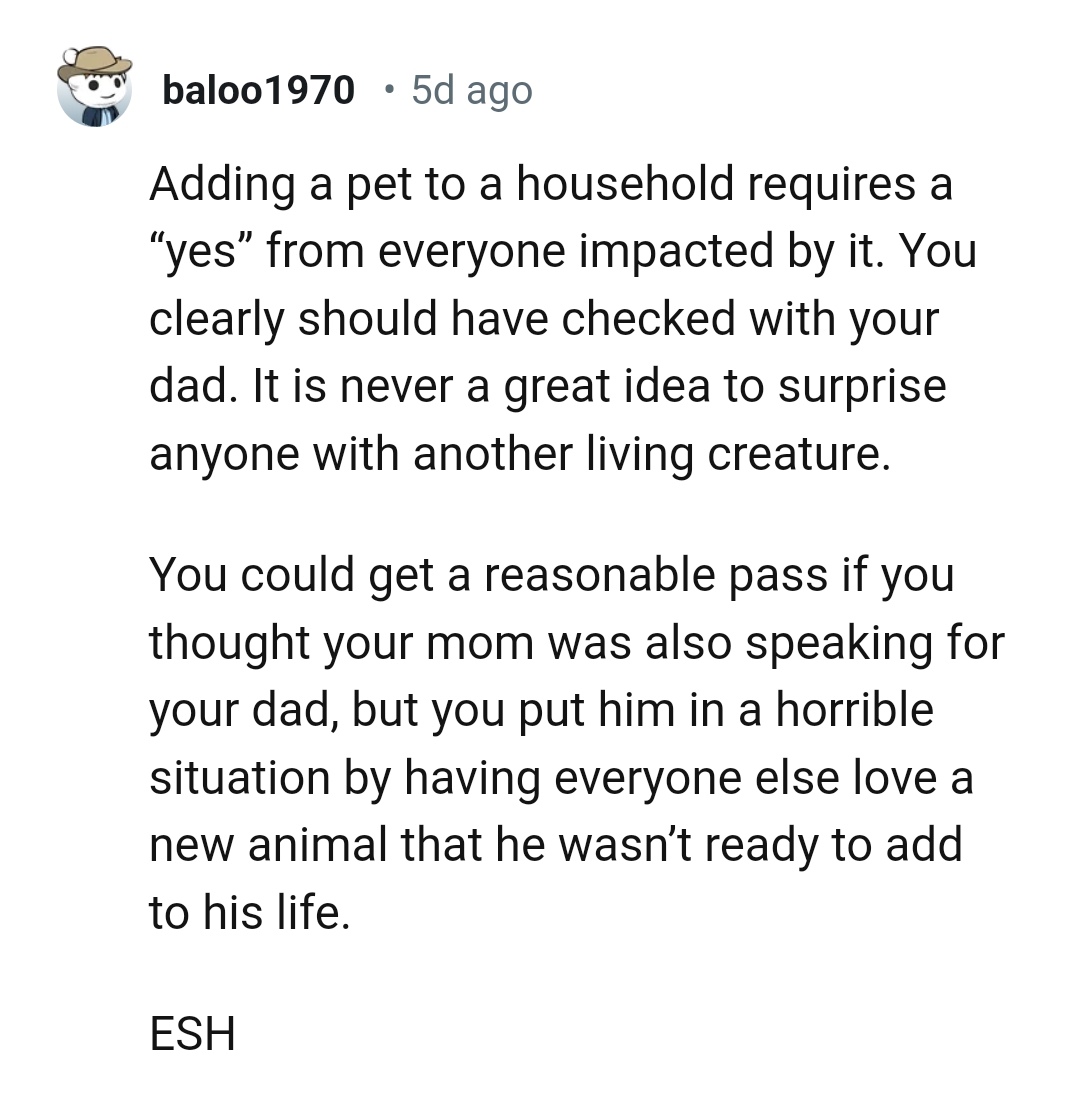 The OP it him in a horrible situation by having everyone else love a new animal